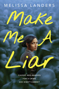 Make Me A Liar - MPHOnline.com