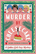 Murder by Cheesecake - MPHOnline.com