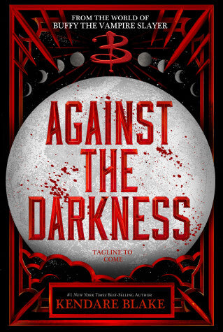 Against the Darkness (Buffy: The Next Generation, Book 3) - MPHOnline.com