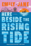 Here Beside the Rising Tide - MPHOnline.com