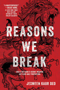 To keep Rajan out of prison, Simran agrees to handle his former gang's books—but when a gang war erupts, they must decide how much they'll sacrifice for each other in REASONS WE BREAK by Jesmeen Kaur Deo, now at MPHOnline.com.