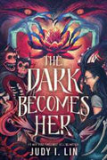 The Dark Becomes Her (Rick Riordan Presents) - MPHOnline.com