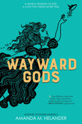 Divine Mortals #02: Wayward Gods - MPHOnline.com