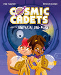 Cosmic Cadets and the Universal Uni-korn (Book #01) - MPHOnline.com