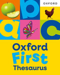 With age-appropriate example sentences, the OXFORD FIRST THESAURUS is perfect for use at home or in school, helping develop early speaking and writing skills by inspiring the use of adventurous language. Now at MPHOnline.com.