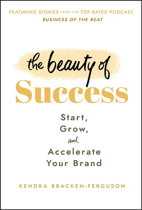 The Beauty Of Success: Start Grow & Accelerate Your Brand - MPHOnline.com