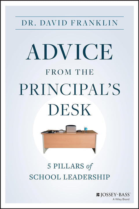 Advice from the Principal's Desk: 5 Pillar of School Leadership - MPHOnline.com