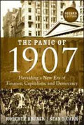 The Panic of 1907 : Heralding a New Era of Finance, Capitalism, and Democracy - MPHOnline.com