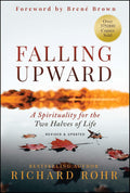 In the revised and updated edition of FALLING UPWARD, Richard Rohr seeks to help readers come to terms with the two halves of life. Find comfort and inspiration in this guide to lifelong spiritual growth. Now at MPHOnline.com.