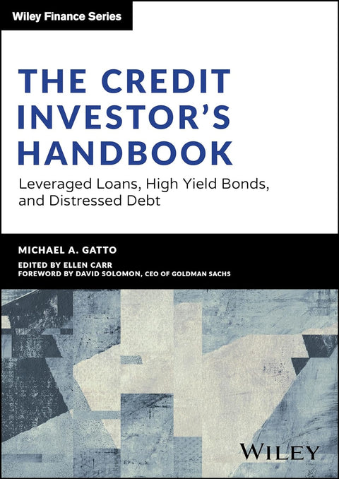 The Credit Investor's Handbook: Leveraged Loans High Yield Bonds & Distressed Debt - MPHOnline.com