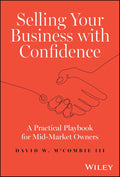 Selling Your Business With Confidence: A Practical Playbook for Mid-Market Owners - MPHOnline.com
