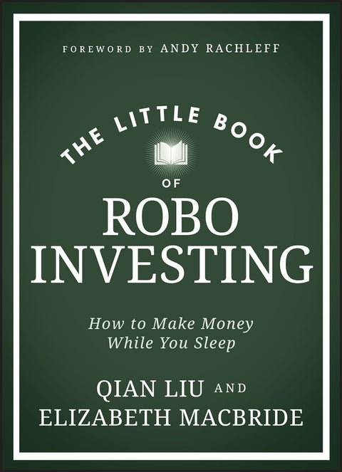 The Little Book Of Robo Investing: How To Make Money While You Sleep - MPHOnline.com