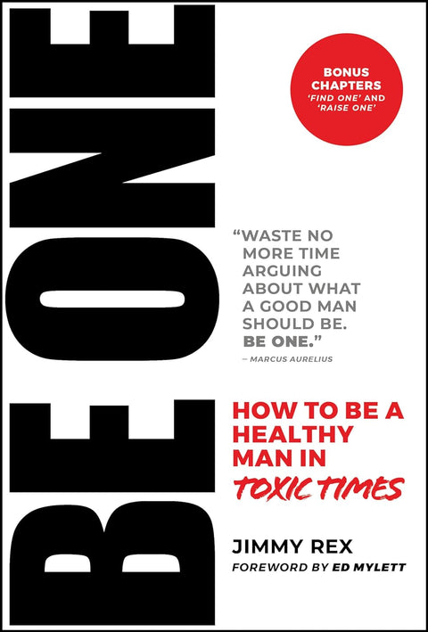 Be One: How To Be A Healthy Human In Toxic Times - MPHOnline.com