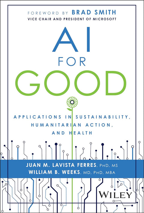 AI For Good: Lessons Learned From 24 Practical Applications In Sustainability Human Rights Inclusive Growth & Health - MPHOnline.com