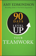 90 Days to Level Up Your Teamwork - MPHOnline.com