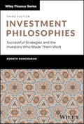 Investment Philosophies 3rd Edition: Successful Strategies and the Investors Who Made Them Work - Wiley - MPHOnline.com