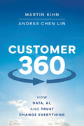 Customer 360: How Data, AI, and Trust Change Everything - MPHOnline.com