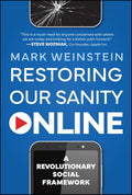 Restoring Our Sanity Online: A Revolutionary Social Framework - MPHOnline.com