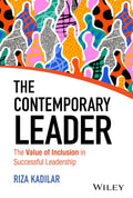 The Contemporary Leader: The Value of Inclusion in Successful Leadership - MPHOnline.com