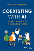 Coexisting with AI: Work, Love, and Play in a Changing World - MPHOnline.com