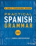 Practical Spanish Grammar 3E: A Self-Teaching Guide - MPHOnline.com
