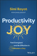 Productivity Joy: Feel Energised and Be Effective in 5 Minutes a Day - MPHOnline.com