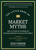 The Little Book of Market Myths 2nd Edition - How to Profit by Avoiding the Investing Mistakes Everyone Else Makes - MPHOnline.com
