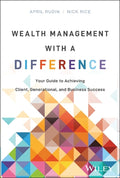 Wealth Management With a Difference: Your Guide to achieving Client, Generational, and Business Success - MPHOnline.com