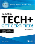CompTIA Tech+ CertMike: Prepare. Practice. Pass the Test! Get Certified!: Exam FC0-U71 - MPHOnline.com