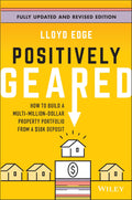 Positively Geared 2nd Edition: How to Build a Multi-Million-Dollar Property Portfolio from A $50K Deposit - MPHOnline.com