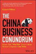 The China Business Conundrum: Ensure That "Win-Win" Doesn't Mean Western Companies Lose Twice - MPHOnline.com