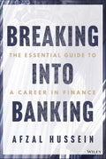 Breaking into Banking: The Essential Guide to a Career in Finance - MPHOnline.com
