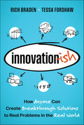 Innovation-ish: How Anyone Can Create Breakthrough Solutions to Real Problems in the Real World - MPHOnline.com