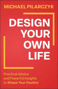 DESIGN YOUR OWN LIFE by Michael Pilarczyk imparts a straightforward 12-step approach to design your perfect life: one that is full of not only career success, but also authentic fulfillment and happiness. Now at MPHOnline.com.