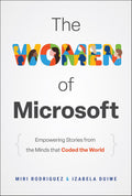 The Women of Microsoft: Empowering Stories From The Minds That Coded The World - MPHOnline.com