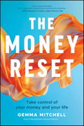 The Money Reset: Take Control of Your Money and Your Life - MPHOnline.com