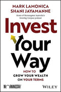 Invest Your Way: How to Grow Your Wealth on Your Terms - MPHOnline.com
