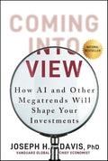 Coming Into View:  How Ai and Other Megatrends Will Shape Your Investments - MPHOnline.com