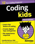 Coding for Kids for Dummies, 3rd Edition - MPHOnline.com