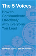The 5 Voices: How to Communicate Effectively with Everyone You Lead - MPHOnline.com