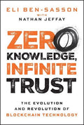 Zero Knowledge, Infinite Trust: The Evolution and Revolution of Blockchain Technology - MPHOnline.com