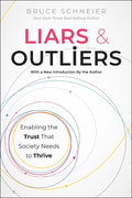 Liars and Outliers: Enabling the Trust That Society Needs to Thrive - MPHOnline.com
