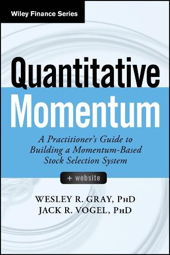 Quantitative Momentum: A Practitioner's Guide to Building a Momentum-Based Stock Selection System - MPHOnline.com
