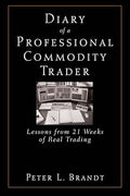 Diary of A Professional Commodity Trader: Lessons From 21 Weeks of Real Trading - MPHOnline.com