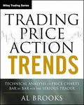 Trading Price Action Trends: Technical Analysis of Price Charts Bar By Bar for The Serious Trader - MPHOnline.com