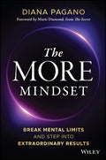 The More Mindset: Break Mental Limits and Step Into Extraordinary Results - MPHOnline.com