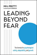 Leading Beyond Fear: The Formula for Psychological Safety, Adaptability, and Growth - MPHOnline.com