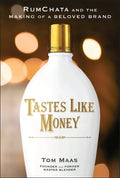 Tastes Like Money: RumChata and the Making of a Beloved Brand - MPHOnline.com