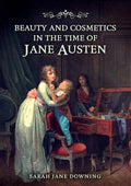 Beauty and Cosmetics in the Time of Jane Austen - MPHOnline.com