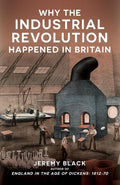 Why the Industrial Revolution Happened in Britain - MPHOnline.com
